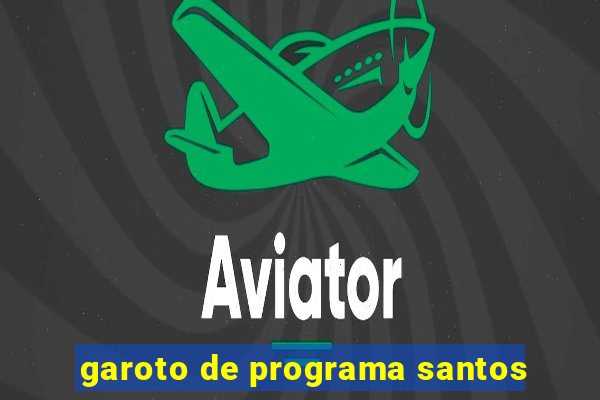 garoto de programa santos